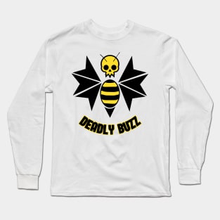 Deadly Buzzer Long Sleeve T-Shirt